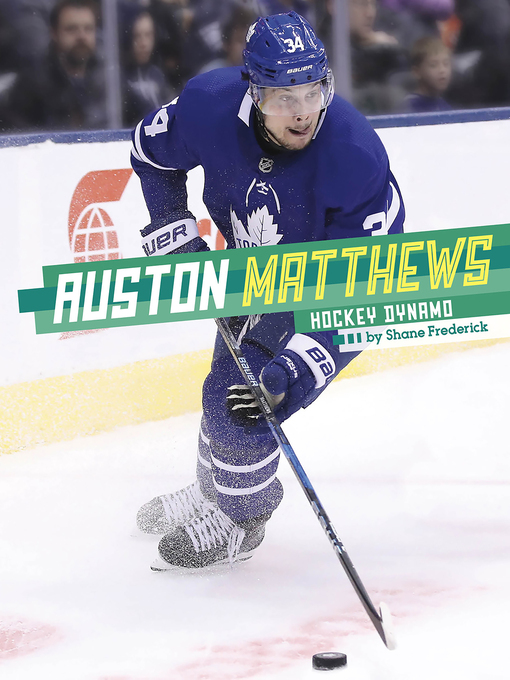 Title details for Auston Matthews by Shane Frederick - Available